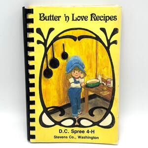 Vintage 80s Stevens County Washington 4-H Cookbook Butter n Love Local Recipes